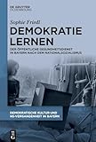Demokratie lernen: Der Öffentliche Gesundheitsdienst in Bayern nach dem Nationalsozialismus