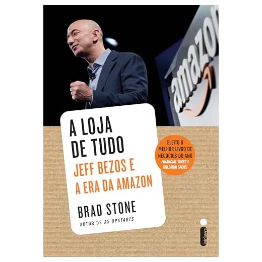A loja de tudo: Jeff Bezos e a era da Amazon