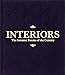 Interiors  -  The Greatest Rooms of the Century (Velvet Cover Color is Midnight Blue, 1 of 4 available colors - see below for more detail)