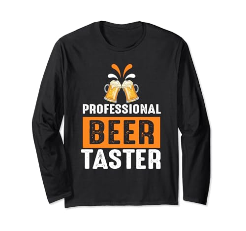 Professional Beer Taster Funny Drinking Team Beers Lovers Manga Larga
