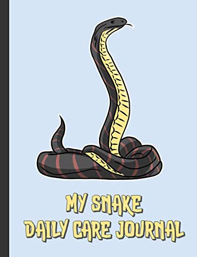 My Snake Daily Care Journal: A Reptile Care Log Book (Pet Care Journals ...