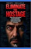 Eliminate the Hostage
