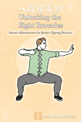 Unlocking the Eight Brocades: Smart Adjustments for Better Qigong Practice