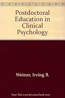 Postdoctoral Education in Clinical Psychology B000H2GA4G Book Cover