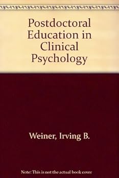 Postdoctoral Education in Clinical Psychology