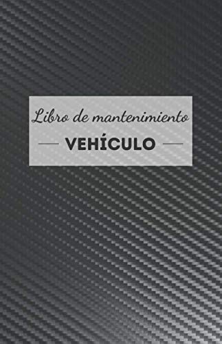 Libro de mantenimiento vehículo: universal, simple y práctico - formulario a rellenar para cada in Libro de mantenimiento vehículo: universal, simple y práctico - formulario a rellenar para cada in