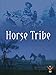Horse Tribe