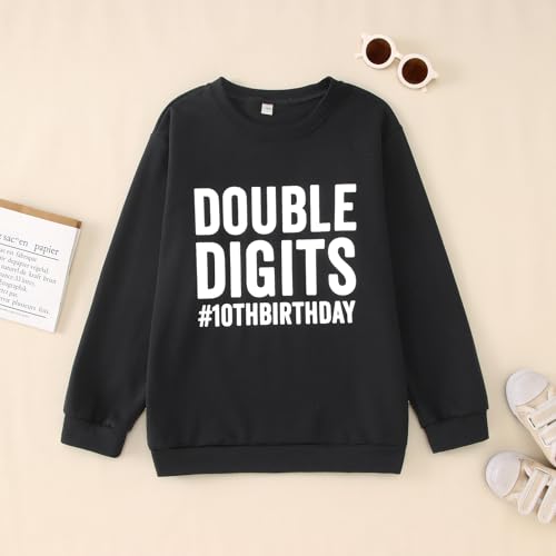 10th Birthday Outfits Boy Girl Double Digits Sweatshirt Ten Years Old Pullover Tops Long Sleeve Shirts Fall Clothes4