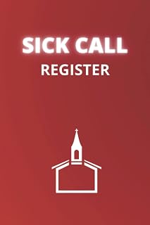 Sick Call Register Book: A Small Church Supply and Liturgical Record Book