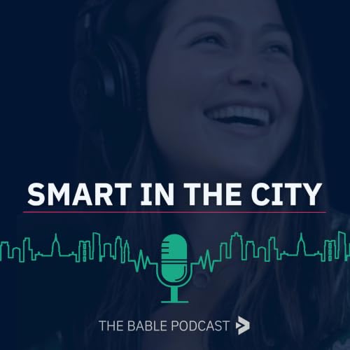 Smart in the City &ndash; The BABLE Podcast cover art