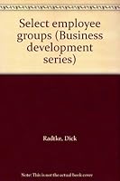Select employee groups 0787268844 Book Cover