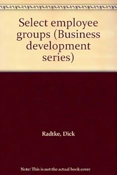 Paperback Select employee groups (Business development series) Book