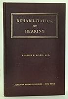 Rehabilitation of hearing;: A guide to the modern differential diagnosis and treatment of hearing disorders B0007EAV6C Book Cover
