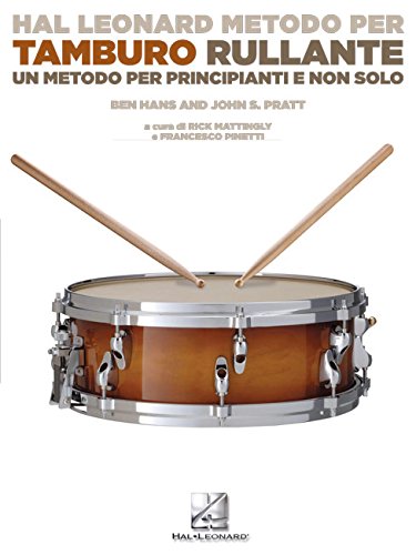 Hal Leonard metodo per tamburo rullante Un metodo per principianti e non solo