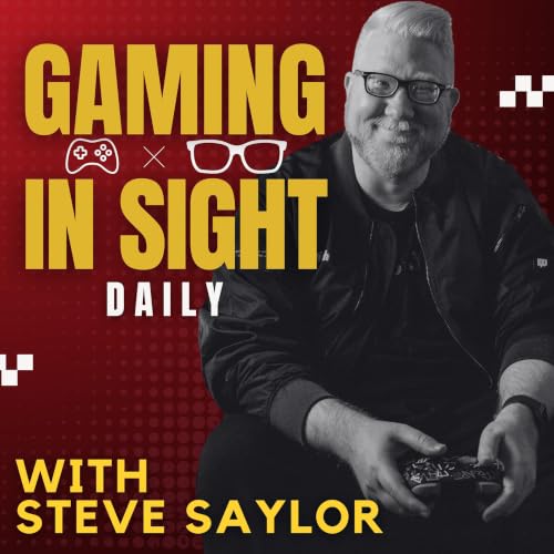Gaming InSight DAILY with Steve Saylor Titelbild