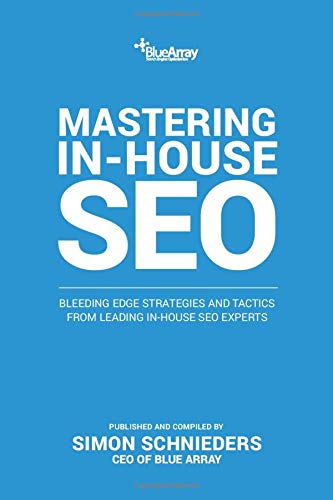 Independently published Mastering In-House SEO