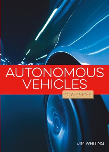 Autonomous Vehicles (Odysseys in Technology)