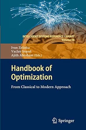 Handbook of Optimization: From Classical to Modern Approach: 38 2013th Edition book cover