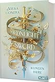 Moonlight Sword 1: Klingenherz: Romantische Fantasy um ein magisches Schwert und eine unmögliche Liebe (1)