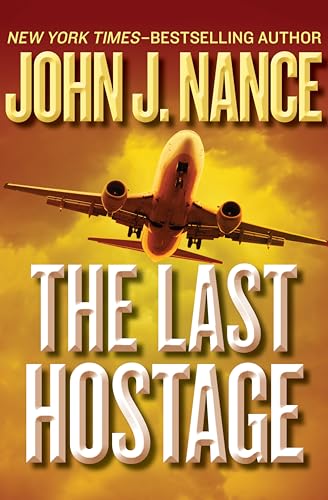 The Last Hostage (The Kat Bronsky Thrillers)