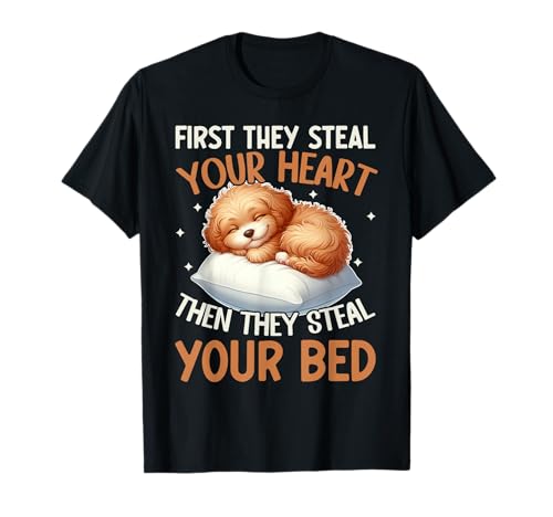 Funny First They Steal Your Heart Then They Steal Your Bed T-Shirt