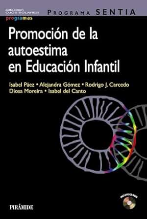 Programa SENTIA. Promoción de la autoestima en Educación Infantil (Ojos Solares - Programas)