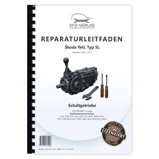 Skoda Yeti Typ 5L (09-17) 6 Gang Schaltgetriebe 02Q 0FB 0BB Reparaturanleitung
