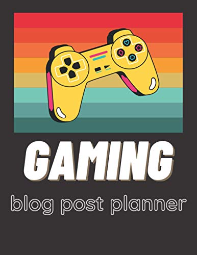 Gaming Blog Post Planner: For Gamers | Video Game Freaks | Social...
