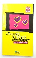 Y Por Que No Te Atreves a Llamarlo Amor? 8489879079 Book Cover
