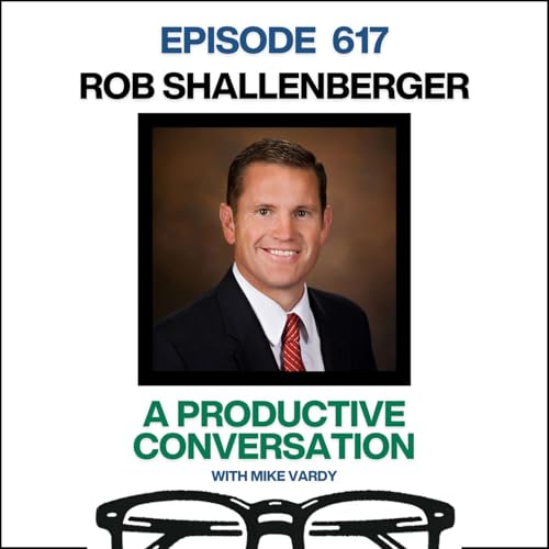 Rob Shallenberger Talks About Pre-Week Planning and Leading a Life by Design Podcast Por  arte de portada