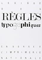 Lexique des règles typographiques 2743304820 Book Cover