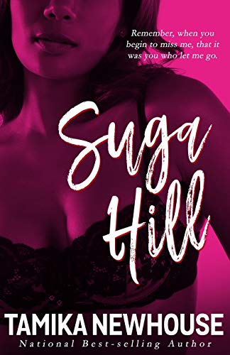 Suga Hill: A Love Jones Kinda Tale