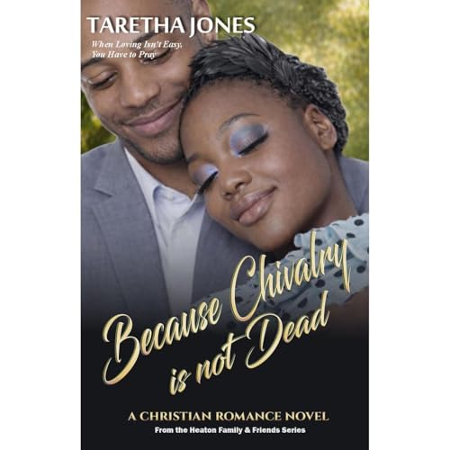 Because Chivalry is Not Dead Audiolibro Por Taretha Jones arte de portada