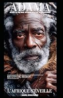 Adama: Recits de héros (French Edition) B0F6CMT5CK Book Cover
