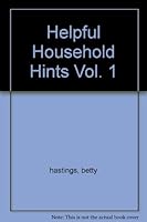 Helpful Household Hints Vol. 1 B001VH6118 Book Cover