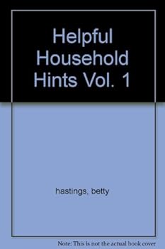 Helpful Household Hints Vol. 1