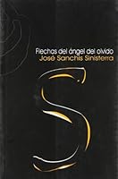 Flechas del ángel del olvido 8489987718 Book Cover