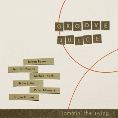 Jammin' The Swing Groove Juice Digital Music