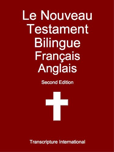 Le Nouveau Testament Bilingue Français Anglais (French Edition)