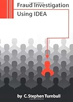 Fraud Investigation Using IDEA 0973181265 Book Cover