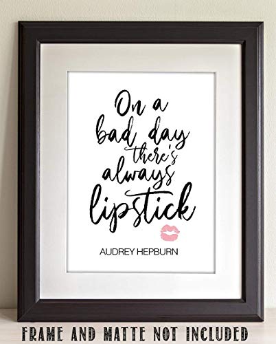 On a Bad Day There\'s Always Lipstick - Audrey Hepburn Quote, Make Up Bathroom Print and Fashion Wall Art, Motivational Girly Wall Decor, Feminist Gift Idea, 11x14 Unframed Typography Art Print Poster - Thumbnail 6