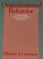 Organizational Behavior : A Managerial and Organizational Perspective 0316303313 Book Cover