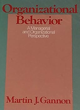 Hardcover Organizational Behavior : A Managerial and Organizational Perspective Book
