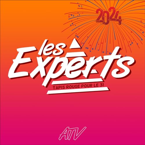 Couverture de Les Experts : Tapis Rouge pour le 31 - Emission du 31/12/23