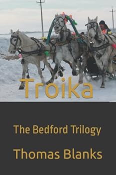 Paperback Troika: The Bedford Trilogy Book