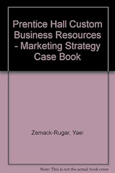 Paperback Prentice Hall Custom Business Resources - Marketing Strategy Case Book