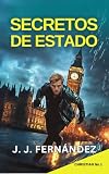 Secretos de estado: (Novela de thriller, misterio y suspense) (Christian Vinther nº 1)