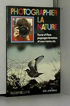Paperback Photographier la nature [French] Book