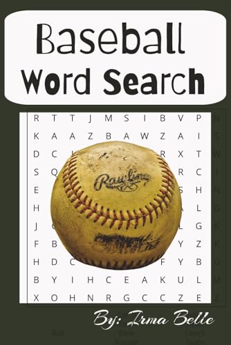 Baseball Word Search: Puzzle Book: Word searches with easy to read print about Baseball, Baseball games, Baseball terms. 6x9 inches. 110 pages. 50 ... for sports lovers, holidays, and free time.