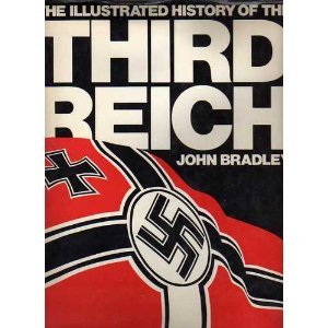 Illustrated History of the Third Reich 0811904717 Book Cover